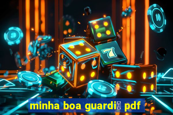 minha boa guardi鑼 pdf